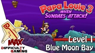 Papa Louie 3 When Sundaes Attack 100 Walkthrough  Level 1 Blue Moon Bay  66 Warp Keys [upl. by Myles548]