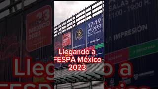 Llegando a FESPA México 2023 exposicion impresion [upl. by Enerol]