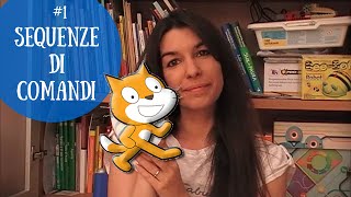 Sequenze di Comandi Basi di Programmazione con Scratch 1 [upl. by Uah]