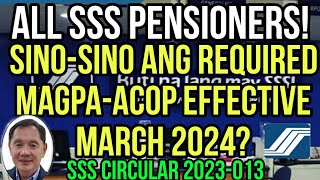 REMINDERS SSS PENSIONERS ANNUAL CONFIRMATION OF PENSIONERS ACOP 2024 SINOSINO ANG KASALI [upl. by Anyale]