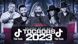 SÓ AS MAIS TOCADAS TIK TOK OUTUBRO 2023  SELEÇÃO HITS TIK TOK 2023  SÓ AS TOP TIK TOK 2023 [upl. by Derreg]