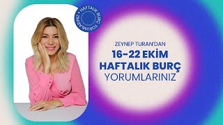 16  22 EKİM HAFTALIK BURÇ YORUMLARI  ZEYNEP TURAN TWİTBURC [upl. by Kazue717]