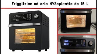 Recensione friggitrice ad aria HYSapientia 15 L [upl. by Adirf750]