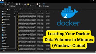 Locating Your Docker Data Volumes Physical location in Minutes Windows Guides [upl. by Illil]