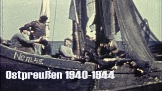 Ostpreußen 194044 im Farbfilm  Kurische Nehrung  Großes Haff  Wanderdünen  Fischerdörfer [upl. by Ausoj646]