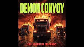 The Existential Dreadniks  Demon Convoy  1970s Country [upl. by Nibbor]