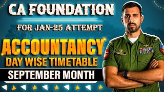 Accounting  Paper 1  September month  day wise Time Table  CA Foundation jan 2025  Must Watch [upl. by Hebe]