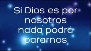 ♪Nuestro Dios Letra En espíritu y en verdad♫ Mi Dios  Si Dios es por nosotros [upl. by Portia62]