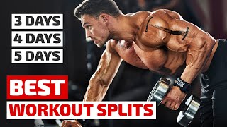 How to Build Your Best Workout Week  3 Day 4 Day 5 Day Split [upl. by Nolat]