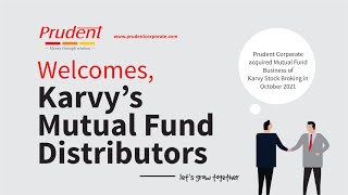 Prudent Welcomes Karvys Mutual Fund Partners Lets Grow together [upl. by Eldon]