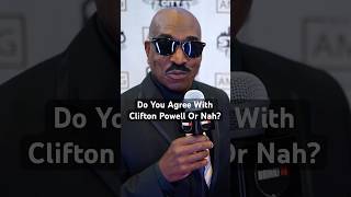 Do You Agree With Clifton Powell Or Nah [upl. by Carita]