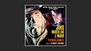 Carlo Savina  Joko Invoca Dio E Muori 1968 aka Vengeance Main Theme Song [upl. by Hafeetal336]