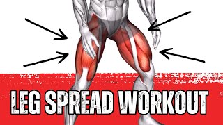 Leg Spread Workout Improve Your Flexibility and Build Strength [upl. by Weiss]