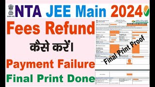 NTA JEE MAIN Exam Online form me fees refund kaise karenjee main form me payment failure update [upl. by On942]