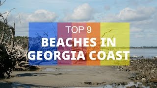 Top 9 Best Beaches in Georgia Coast [upl. by Jerman]