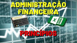 CONTABILIDADE E FINANÇAS│PRINCÍPIOS DA ADMINISTRAÇÃO FINANCEIRA [upl. by Verene]