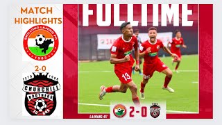 Ileague SHILLONG LAJONG FC BEAT CHURCHILL BROTHERS FC 20 [upl. by Aremus517]