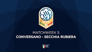 Serie A Gold 5  CONVERSANO  SECCHIA RUBIERA [upl. by See]