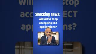 Shocking News Will AITSL Stop Accepting ECT Applications Heres What You Need to Know [upl. by Clarice]