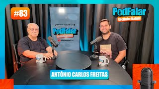 ANTÔNIO CARLOS  PODFALAR 83 [upl. by Emerej106]