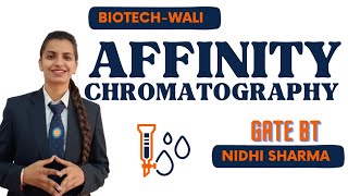 AFFINITY CHROMATOGRAPHY ANALYTICAL TECHNIQUES iit Bionic [upl. by Ttoile]