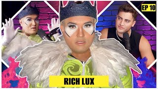 Rich Lux CONFRONTS His PROBLEMATIC Past DRAMA and FAKE News  EP 10 Lets Get Into It [upl. by Verla]