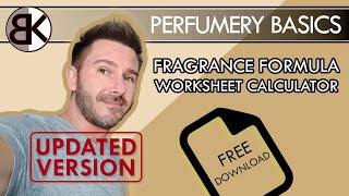 Perfumery Basics Updated Free PerfumeFragrance Formula Worksheet Calculator Open Source [upl. by Witcher]