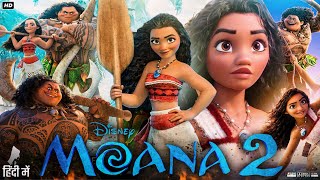 Moana 2016 Full Movie In Hindi  New Animation Movie  Review amp Facts  WG Review [upl. by Ahtaga]