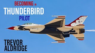 Becoming a Thunderbird Pilot  Trevor Aldridge Clip [upl. by Nirrat]