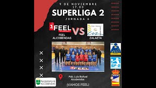 FEEL ALCOBENDAS  ZALAETAJORNADA 6 SF22425 [upl. by Custer]