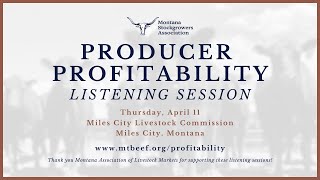 Producer Profitability Listening Session  Miles City Livestock Commission [upl. by Mundy]