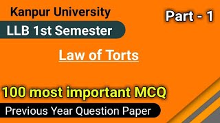 Law of torts 100 most important MCQ  llb 1st semester  kanpur universityKritika BALLB [upl. by Pomfrey]