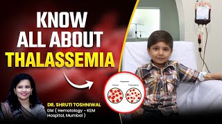 Thalassemia Causes Types and Treatment Explained by Dr Shruti Toshniwal [upl. by Balough]