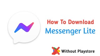 How to Download Messenger Lite [upl. by Steel]