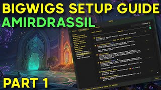 Bigwigs Setup Guide Amirdrassil The Dreams Hope Part 12 [upl. by Hobey297]