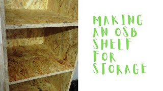 OSB shelf for storage 🔻 [upl. by Asiulana]