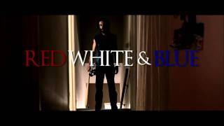 Red White amp Blue Trailer [upl. by Hayashi196]