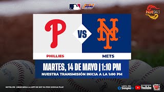 GRANDES LIGAS EN VIVO 14052024  PHILLIES DE PHILADELPHIA VS METS DE NUEVA YORK⚾ [upl. by Bea]