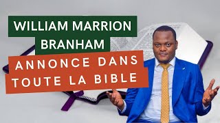 WILLIAM MARRION BRANHAM ANNONCER DANS TOUTES LES BIBLES PARTIE 01 AVEC LE REVEREND NEVILLE BEN JR [upl. by Naujd144]