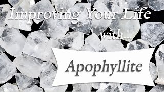 APOPHYLLITE 💎 TOP 4 Crystal Wisdom Benefits of Apophyllite Crystal  Stone of Acceptance [upl. by Sadnalor432]