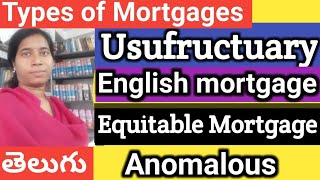 usufructuary  english mortgage by deposit of title deeds anomalous mortgage loan in telugu [upl. by Karwan]