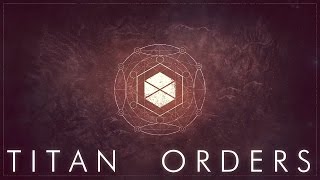 Destiny Lore  Orders of the Titans [upl. by Elleinnad]