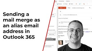 Using an alias email address to send a mail merge in Outlook [upl. by Adnamaa]