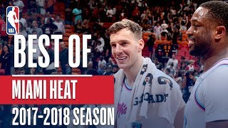 Best of Miami Heat  20172018 NBA Season [upl. by Notwal]