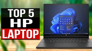 TOP 5 Best HP Laptops 2024 [upl. by Malamud746]