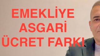 EMEKLİ MAAŞINA ASGARİ ÜCRET FARKI GELİYOR YILLARA GÖRE ARTIŞLAR NASIL OLDU İŞTE O HESAP [upl. by Ribal]