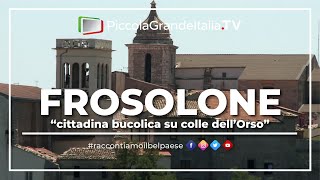 Frosolone  Piccola Grande Italia [upl. by Neltiak]