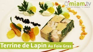 Terrine de Lapin Au Foie Gras  RECETTE EXCEPTIONNELLE [upl. by Boulanger]