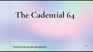 The Cadential 6 4  TheoryTunes by Ben Burgstone [upl. by Hsetim]