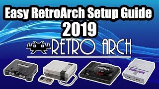 Easy RetroArch SetUp Guide 2019 Windows Also Works On MAC And Linux [upl. by Gorlicki]